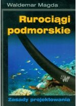 Produkt oferowany przez sklep:  Rurociągi podmorskie. Zasady projektowania