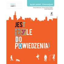 Produkt oferowany przez sklep:  Jest tyle do powiedzenia 3. Język polski. Podręcznik. Część 1. Gimnazjum
