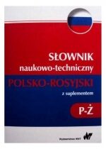 Produkt oferowany przez sklep:  Słownik Naukowo-Techniczny Polsko-Rosyjski Z Suplementem P-Ż