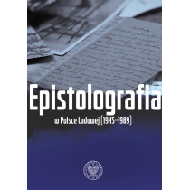 Produkt oferowany przez sklep:  Epistolografia w Polsce Ludowej (1945-1989)