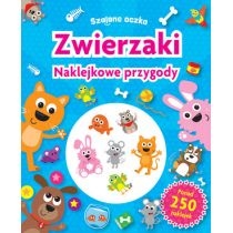 Produkt oferowany przez sklep:  Szalone oczka. Naklejkowe przygody. Zwierzaki