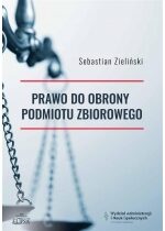 Produkt oferowany przez sklep:  Prawo do obrony podmiotu zbiorowego