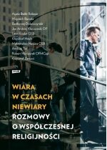 Produkt oferowany przez sklep:  Wiara w czasach niewiary