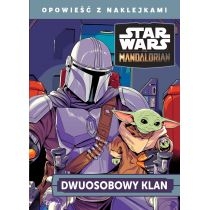 Produkt oferowany przez sklep:  Dwuosobowy klan. Star Wars The Mandalorian. Opowieść z naklejkami