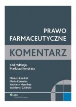 Produkt oferowany przez sklep:  Prawo Farmaceutyczne Komentarz