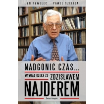 Produkt oferowany przez sklep:  Nadgonić czas... Wywiad rzeka ze Zdzisławem Najderem