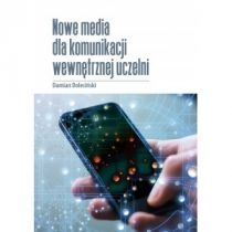 Produkt oferowany przez sklep:  Nowe media dla komunikacji wewnętrznej uczelni