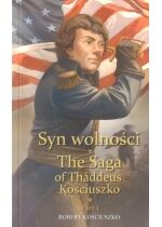 Produkt oferowany przez sklep:  Syn wolności. Część 1. The Saga of Thaddeus Kosciuszko. Part 1