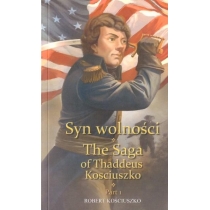 Produkt oferowany przez sklep:  Syn wolności. Część 1. The Saga of Thaddeus Kosciuszko. Part 1