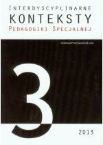Produkt oferowany przez sklep:  Interdyscyplinarne konteksty pedagogiki specjalnej 3/2013