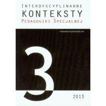 Produkt oferowany przez sklep:  Interdyscyplinarne konteksty pedagogiki specjalnej 3/2013