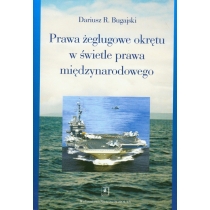 Produkt oferowany przez sklep:  Prawa żeglugowe okrętu w świetle prawa międzynarodowego