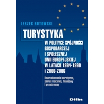 Produkt oferowany przez sklep:  Turystyka w polityce spójności gospodarczej i społecznej Unii Europejskiej w latach 1994-1999 i 2000. Uwarunkowania teoretyczne