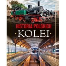 Produkt oferowany przez sklep:  Historia polskich kolei