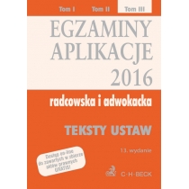 Produkt oferowany przez sklep:  Egzaminy aplikacje 2016. Radcowska i adwokacka. Teksty ustaw