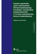 Produkt oferowany przez sklep:  Pozew grupowy jako instrument prywatnoprawnej ochrony interesów konsumentów z tytułu naruszenia reguł konkurencji