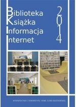 Produkt oferowany przez sklep:  Biblioteka Książka Informacja Internet 2014