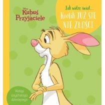 Produkt oferowany przez sklep:  Jak widzę świat... Królik już się nie złości. Disney Kubuś i Przyjaciele