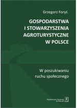 Produkt oferowany przez sklep:  Gospodarstwa i stowarzyszenia agroturystyczne w Polsce
