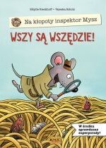 Produkt oferowany przez sklep:  Na kłopoty inspektor Mysz. Wszy są wszędzie!