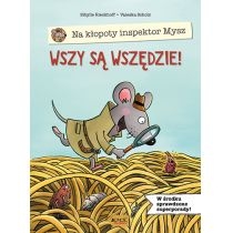 Produkt oferowany przez sklep:  Na kłopoty inspektor Mysz. Wszy są wszędzie!