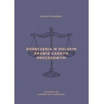 Produkt oferowany przez sklep:  Doręczenia w polskim prawie karnym procesowym