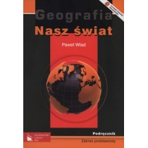 Produkt oferowany przez sklep:  Geografia. Nasz świat. Podręcznik. Zakres podstawowy