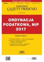 Produkt oferowany przez sklep:  Ordynacja Podatkowa  NIP 2017 Podatki Część 3