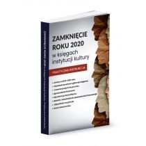 Produkt oferowany przez sklep:  Zamknięcie roku 2020 w księgach instytucji kultury