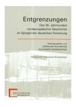 Produkt oferowany przez sklep:  Entgrenzungen Das 20 Jahrhundert Nordeuropaischer Geschichte Im Spiegel Der Deutschen Forschung
