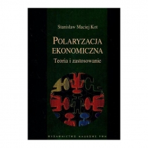 Produkt oferowany przez sklep:  Polaryzacja Ekonomiczna Teoria I Zastosowania