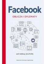 Produkt oferowany przez sklep:  Facebook. Oblicza i dylematy