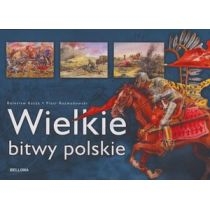 Produkt oferowany przez sklep:  Wielkie bitwy polskie