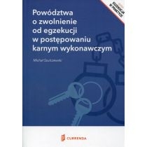 Produkt oferowany przez sklep:  Powództwa o zwolnienie od egzekucji w postępowaniu karnym wykonawczym