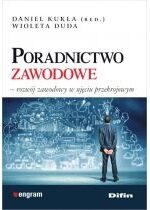 Produkt oferowany przez sklep:  Poradnictwo zawodowe. Rozwój zawodowy w ujęciu przekrojowym