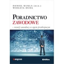 Produkt oferowany przez sklep:  Poradnictwo zawodowe. Rozwój zawodowy w ujęciu przekrojowym