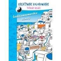 Produkt oferowany przez sklep:  Kreatywne kolorowanie: Totalny Relaks - Śródziemnomorskie klimaty