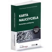 Produkt oferowany przez sklep:  Karta Nauczyciela Komentarz praktyczny 09.2019