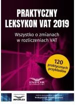 Produkt oferowany przez sklep:  Praktyczny Leksykon VAT 2019