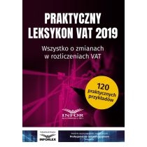 Produkt oferowany przez sklep:  Praktyczny Leksykon VAT 2019