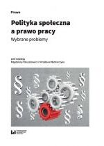 Produkt oferowany przez sklep:  Polityka społeczna a prawo pracy