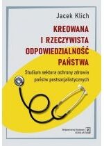 Produkt oferowany przez sklep:  Kreowana i rzeczywista odpowiedzialność państwa