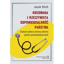 Produkt oferowany przez sklep:  Kreowana i rzeczywista odpowiedzialność państwa