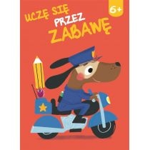 Produkt oferowany przez sklep:  Uczę się przez zabawę 6+