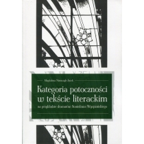 Produkt oferowany przez sklep:  Kategoria potoczności w tekście literackim