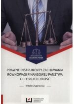 Produkt oferowany przez sklep:  Prawne instrumenty zachowania równowagi finansowej państwa i ich skuteczność