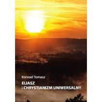 Produkt oferowany przez sklep:  Eliasz i chrystianizm uniwersalny