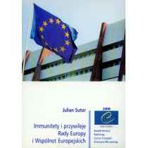 Produkt oferowany przez sklep:  Immunitety i przywileje Rady Europy i Wspólnot Europejskich