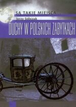 Produkt oferowany przez sklep:  Duchy w polskich zabytkach