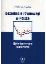 Produkt oferowany przez sklep:  Bezrobocie równowagi w Polsce